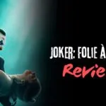 Joker: Folie à Deux Review